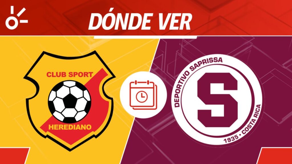 Herediano vs Saprissa partido en vivo clausura 2025 Costa Rica: horario y cómo ver