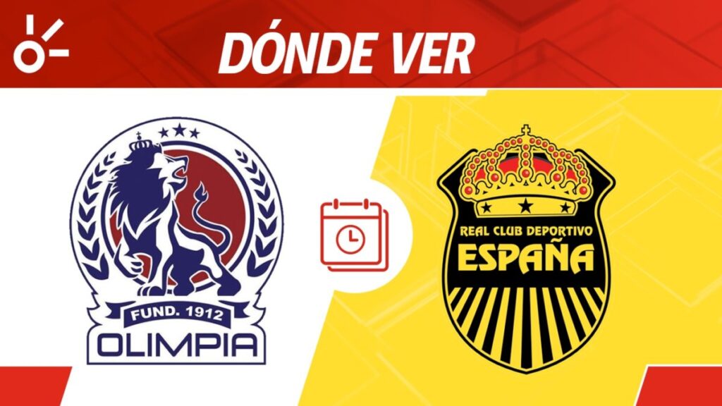 Olimpia vs Real España en vivo clausura 2025 Honduras: horario y cómo ver
