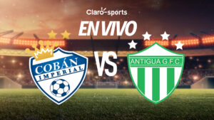 Cobán Imperial vs Antigua HOY EN VIVO y EN DIRECTO: sigue el minuto a minuto de las semifinales del Clausura 2025