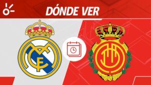 Real Madrid vs Mallorca, en vivo: Horario y dónde ver el partido de la jornada 36 de LaLiga