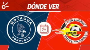 Motagua vs Génesis en vivo: Horario y dónde mirar el partido de vuelta de repechaje Clausura 2025 Honduras