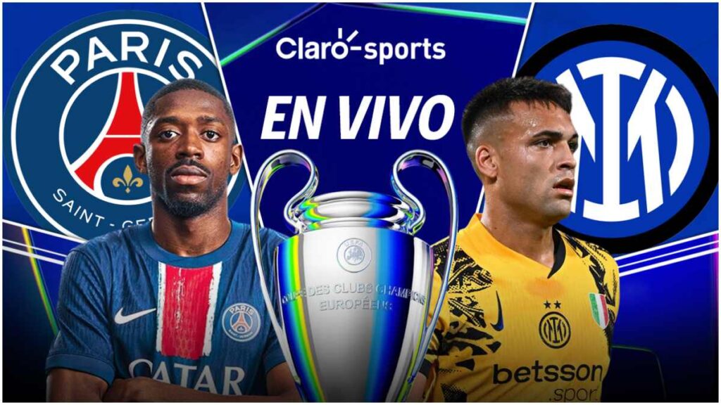 PSG vs Inter, final de la Champions League en vivo online | Claro Sports 