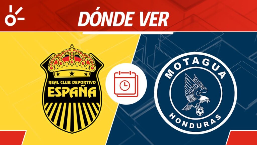 Real España vs Motagua partido en vivo clausura 2025 Honduras: horario y cómo ver