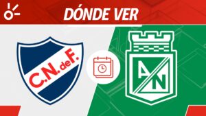 Nacional de Uruguay vs Atlético Nacional, en vivo: horario y dónde ver el partido de la fecha 6 de la fase de grupos en Copa Libertadores 2025