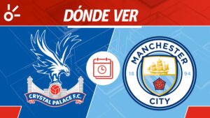 Crystal Palace vs Manchester City en vivo: Horario y dónde ver la final de la FA Cup 2025
