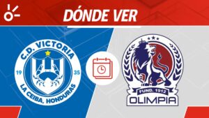 Victoria vs Olimpia en vivo: Horario y dónde mirar el partido semifinal de ida Liga Nacional de Honduras 2025
